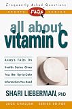 FAQs All about Vitamin C (Freqently Asked Questions)
