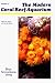 The Modern Coral Reef Aquarium, Vol. 2