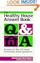 The Healthy House Answer Book: Answers to the 133 Most Commonly Asked Questions