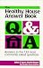 The Healthy House Answer Book: Answers to the 133 Most Commonly Asked Questions