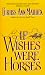 Books : If Wishes Were Horses