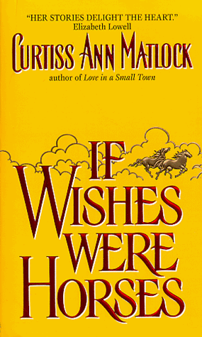 If Wishes Were Horses