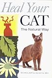 Heal Your Cat the Natural Way Heal Your Cat the Natural Way