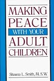 Making Peace with Your Adult Children