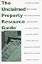 The Unclaimed Property Resource Guide