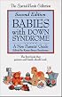 Babies With Down Syndrome: A New Parent's Guide (The Special-Needs Collection)