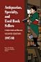 Antiquarian, Specialty, and Used Book Sellers: A Subject Guide and Directory, 1997-98