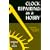 Clock Repairing As a Hobby