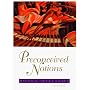 Preconceived Notions by Robyn Williams