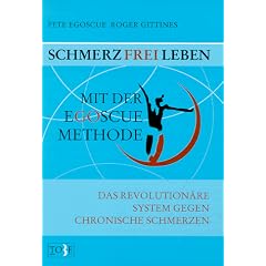 Schmerzfrei leben mit der Egoscue-Methode