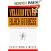 Yellow Fever, Black Goddess: The Coevolution Of People And Plagues (Helix Book)