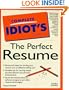The Complete Idiot's Guide to the Perfect Resume
