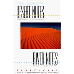 Desert Notes/River Notes