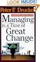 Managing in a Time of Great Change
