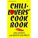 Chili-Lover's Cook Book: Chili Recipes and Recipes With Chiles (Cookbooks and Restaurant Guides)