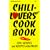 Chili-Lovers Ckbk (Cookbooks and Restaurant Guides)