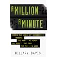 A Million a Minute: Inside World of Securities Trading -- The Men, the Women, the Money that Makes the Markets Work by Hillary Davis