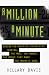 A Million a Minute: Inside World of Securities Trading -- The Men, the Women, the Money that Makes the Markets Work