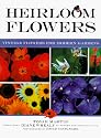 Heirloom Flowers: Vintage Flowers for Modern Gardens