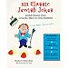 101 Classic Jewish Jokes: Jewish Humour from Groucho Marx to Jerry Seinfeld