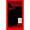 Geschlossene Gesellschaft: St�ck in einem Akt: St�ck in einem Akt. (Gesammelte Werke in Einzelausgaben, Theaterst�cke 3)