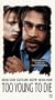 Too Young to Die [VHS]