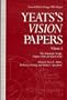 Yeats's Vision Papers: The Automatic Script : 25 June 1918-29 March 1920