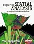 Exploring Spatial Analysis in GIS