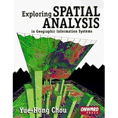 Exploring Spatial Analysis in GIS