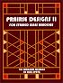 Prairie Designs II