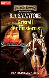 Die vergessenen Welten. Kristall der Finsternis: Bd 11