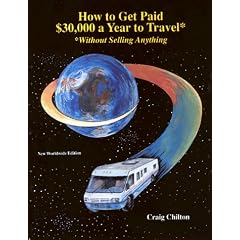 How to Get Paid $30,000 a Year to Travel* *Without Selling Anything