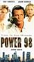 Power 98 [VHS]