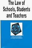 The Law of Schools, Students, and Teachers in a Nutshell (Nutshell Series)
