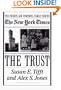 The Trust: The Private and Powerful Family Behind the New York Times