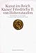 Search : Kunst im Reich Kaiser Friedrichs II. von Hohenstaufen: Akten des internationalen Kolloquiums (Rheinisches Landesmuseum Bonn, 2. bis 4. Dezember 1994) (German Edition)