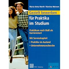 Gezielt bewerben f�r Praktika im Studium