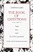 The Book of Questions: Volume II [Yael, Elya, Aely, El, Or the Last Book]
