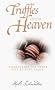Truffles from Heaven: Discovering the Sweet Gift of God's Grace