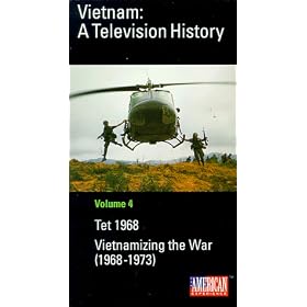 Vietnam: A Television History vol. 4 - Tet 1968; Vietnamizing the War (1968-1973) [VHS]