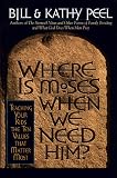 Where Is Moses When We Need Him?: Teaching Your Kids the Ten Values That Matter Most
