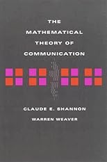 The Mathematical Theory of Communication