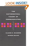 The Mathematical Theory of Communication