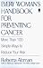 Book Every Woman's Handbook for Preventing Cancer: More Than 100 Simple Ways to Reduce Your Risk