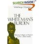 The White Man's Burden: Historical Origins of Racism in the United States (Galaxy Books)
