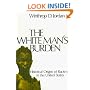 The White Man's Burden: Historical Origins of Racism in the United States (Galaxy Books)