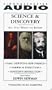 ALL YOU WANT TO KNOW ABOUT SCIENCE AND DISCOVERY: Isaac Newton's New Physics; Darwin & Evolution; Einstein's Revolution