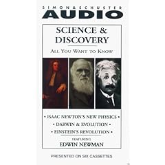 ALL YOU WANT TO KNOW ABOUT SCIENCE AND DISCOVERY: Isaac Newton's New Physics; Darwin & Evolution; Einstein's Revolution (All You Want to Know Series)
