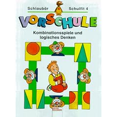 Schlaub�r Schulfit 4. Vorschule. Kombinationsspiele und logisches Denken.
