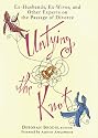 Untying the Knot: Ex-Husbands, Ex-Wives, and Other Experts on the Passage of Divorce